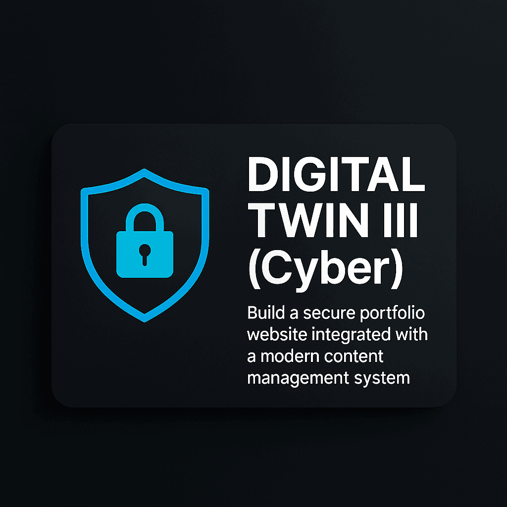 Digital Twin III – “The Cyber-Hardened Portfolio”